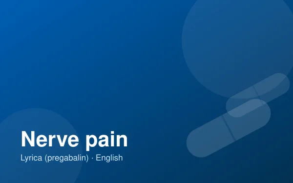 Lyrica pregabalin capsules representing treatment for nerve pain