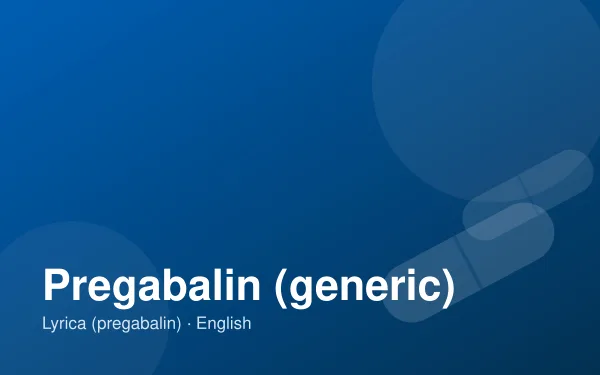 Brand Lyrica and generic pregabalin capsules shown together