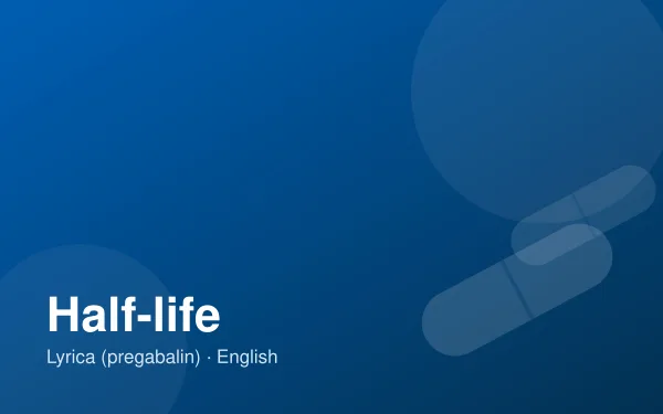 Lyrica pregabalin capsules and information about how long it stays in the body