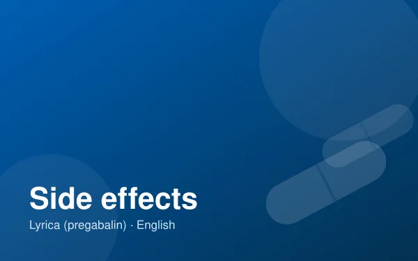 Lyrica pregabalin capsules representing information about side effects